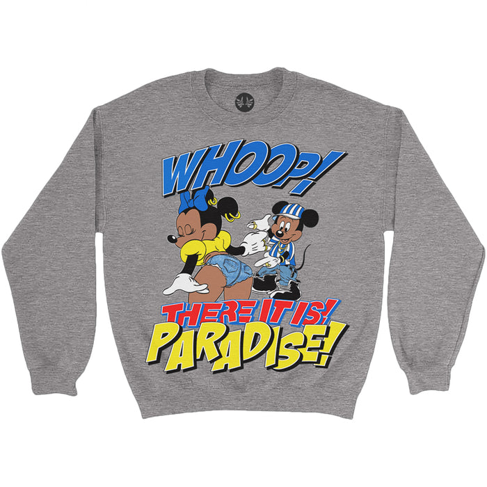 Paradise NYC Whoop! There It Is Crewneck 